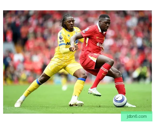 利物浦强势入局争抢水晶宫中场夏窗补强与曼联皇马正面交锋